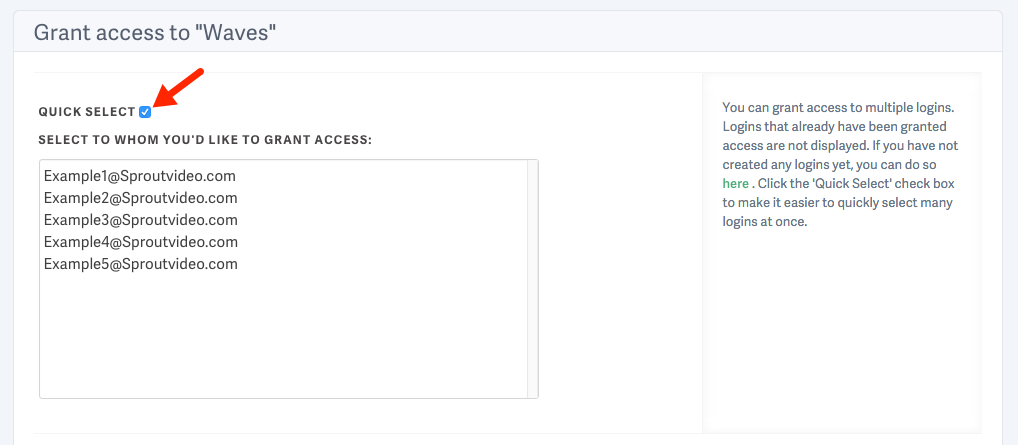 Grant access to multiple logins at a time with the Quick Select box