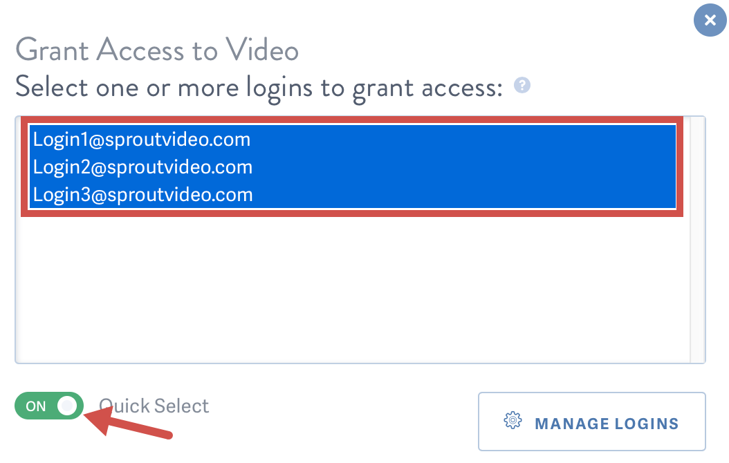 Grant access to multiple logins at a time with the Quick Select box