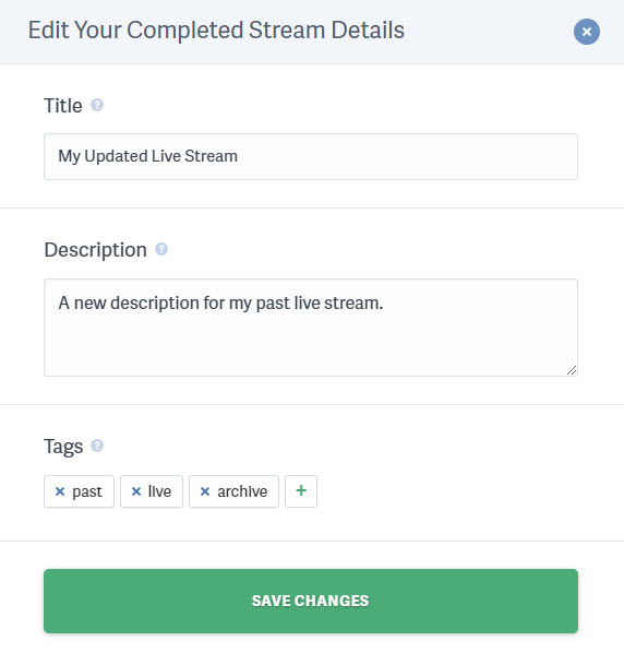 Edit Your Completed Stream Details