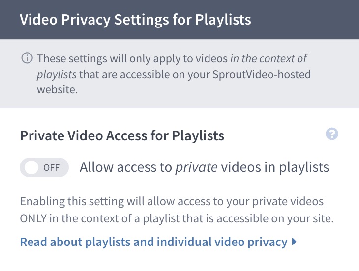 Private Video Access for Playlists